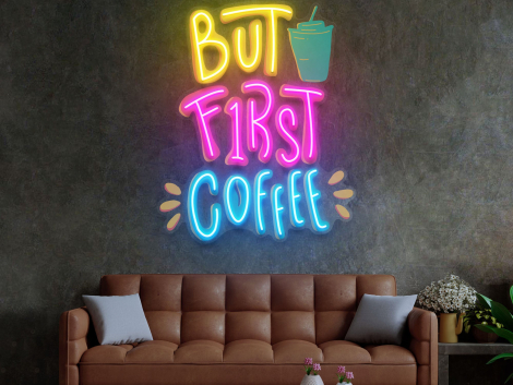 But First Coffee Led Neon Sign Light Pop Art